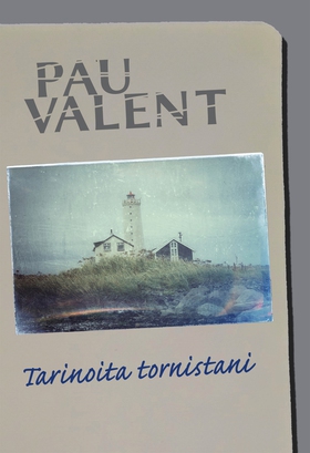 Tarinoita tornistani (e-bok) av Pau Valent