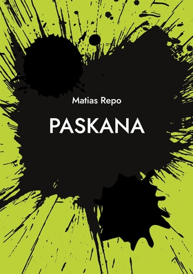 Paskana (e-bok) av Matias Repo