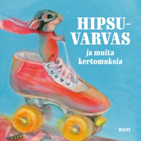 Hipsuvarvas ja muita kertomuksia (ljudbok) av U