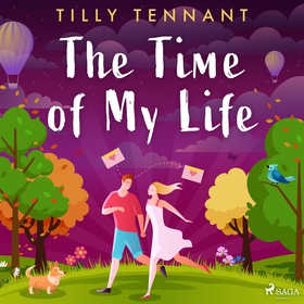 The Time of My Life (ljudbok) av Tilly Tennant