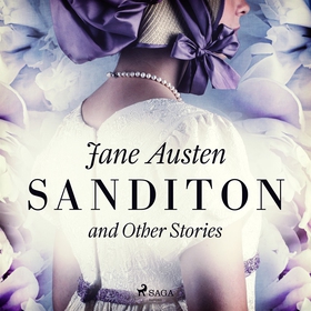 Sanditon and Other Stories (ljudbok) av Jane Au