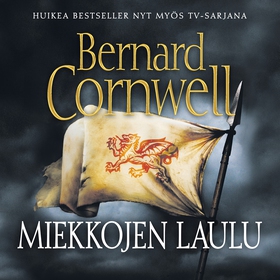 Miekkojen laulu (ljudbok) av Bernard Cornwell