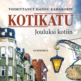 Kotikatu - Jouluksi kotiin (ljudbok) av Kahakor