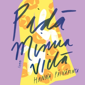 Pidä minua vielä (ljudbok) av Hanna Päivärinta