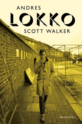 Scott Walker (e-bok) av Andres Lokko