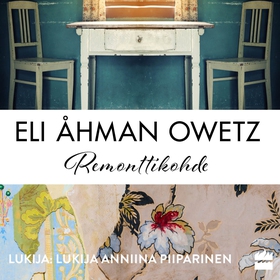 Remonttikohde (ljudbok) av Eli Åhman Owetz