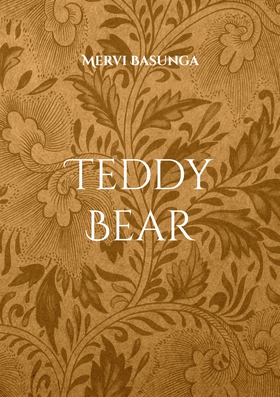 Teddy Bear (e-bok) av Mervi Basunga