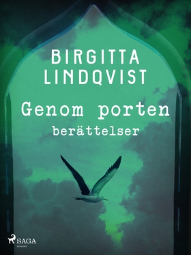 Genom porten (e-bok) av Birgitta Lindqvist