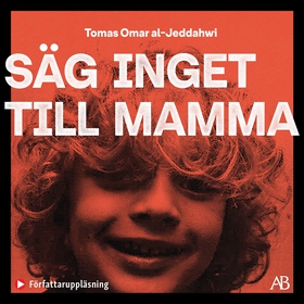 Säg inget till mamma (ljudbok) av Tomas Omar al