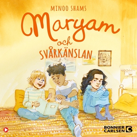 Maryam och svårkänslan (ljudbok) av Minoo Shams