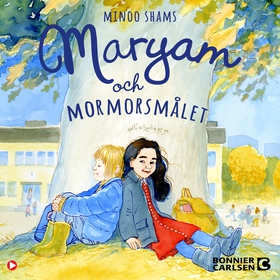 Maryam och mormorsmålet (ljudbok) av Minoo Sham