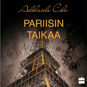 Pariisin taikaa (ljudbok) av Adelaide Cole