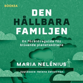 Den hållbara familjen (ljudbok) av Maria Neléni
