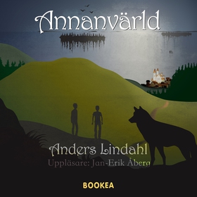 Annanvärld (ljudbok) av Anders Lindahl