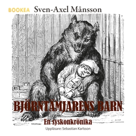 Björntämjarens barn (ljudbok) av Sven-Axel Måns