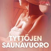 Tyttöjen saunavuoro – eroottinen novelli