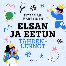 Elsan ja Eetun tähdenlennot (ljudbok) av Tittam