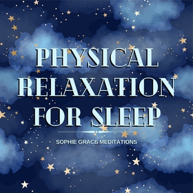 Physical Relaxation for Sleep (ljudbok) av Soph