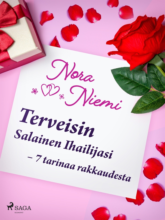 Terveisin Salainen Ihailijasi – 7 tarinaa rakkaudesta