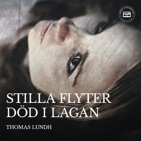 Stilla flyter död i Lagan (ljudbok) av Thomas L