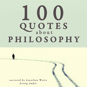 100 Quotes About Philosophy (ljudbok) av J. M. 
