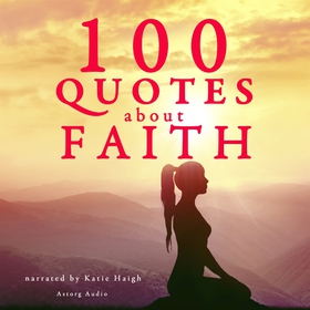 100 Quotes About Faith (ljudbok) av J. M. Gardn