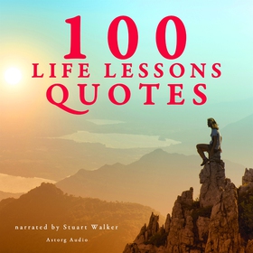 100 Life Lesson Quotes (ljudbok) av J. M. Gardn