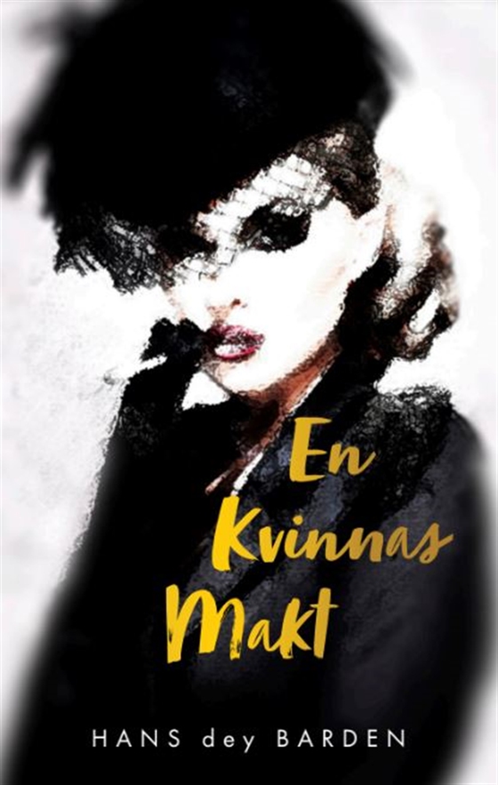 En Kvinnas Makt (e-bok) av Hans dey Barden