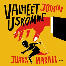 Valheet joihin uskomme (ljudbok) av Jukka Hakal