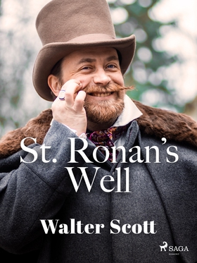 St. Ronan's Well (e-bok) av Walter Scott