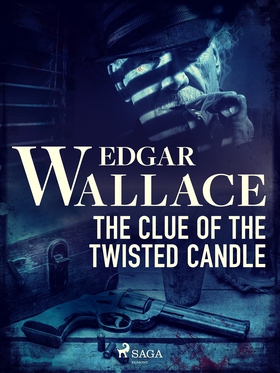 The Clue of the Twisted Candle (e-bok) av Edgar