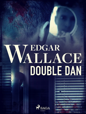 Double Dan (e-bok) av Edgar Wallace