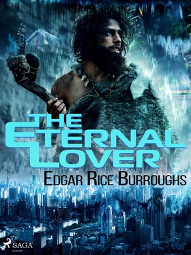 The Eternal Lover (e-bok) av Edgar Rice Burroug