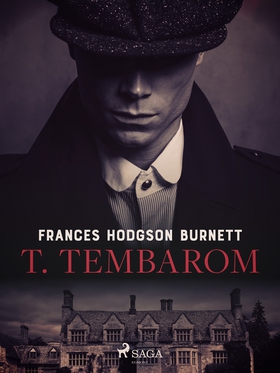T. Tembarom (e-bok) av Frances Hodgson Burnett
