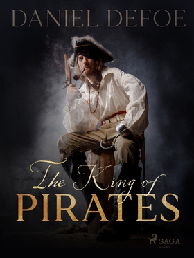 The King of Pirates (e-bok) av Daniel Defoe