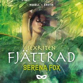 Sexriten: Fjättrad (ljudbok) av Serena Fox