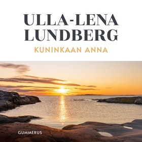 Kuninkaan Anna (ljudbok) av Ulla-Lena Lundberg