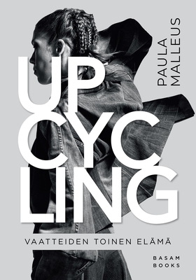 Upcycling (e-bok) av Paula Malleus