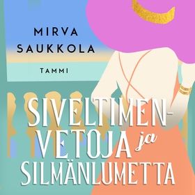 Siveltimenvetoja ja silmänlumetta (ljudbok) av 