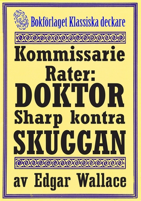 Kommissarie Rater: Doktor Sharp kontra Skuggan.