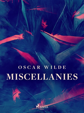 Miscellanies (e-bok) av Oscar Wilde