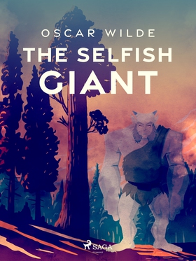The Selfish Giant (e-bok) av Oscar Wilde