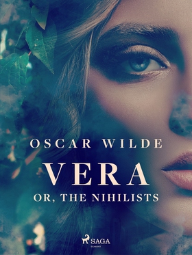 Vera; or, The Nihilists (e-bok) av Oscar Wilde