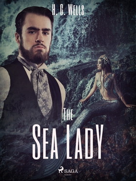 The Sea Lady (e-bok) av H. G. Wells