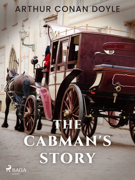 The Cabman's Story (e-bok) av Arthur Conan Doyl