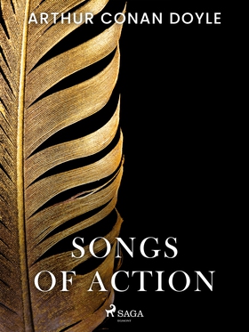 Songs of Action (e-bok) av Arthur Conan Doyle