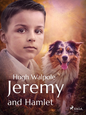 Jeremy and Hamlet (e-bok) av Hugh Walpole