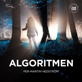 Algoritmen (ljudbok) av Per-Martin Hedström