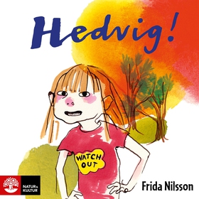 Hedvig! (ljudbok) av Frida Nilsson