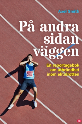 På andra sidan väggen (e-bok) av Axel Smith